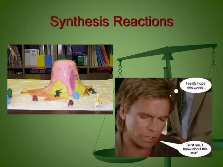 synthesis reactions