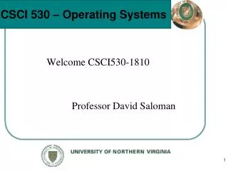 Welcome CSCI530-1810 Professor David Saloman