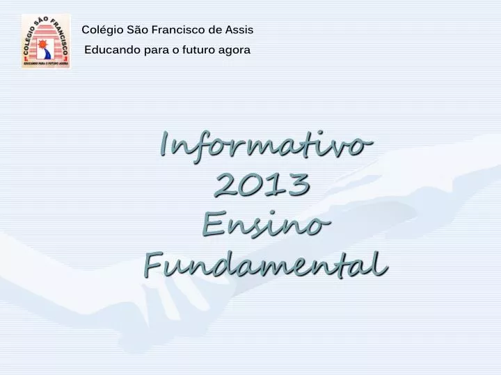 informativo 2013 ensino fundamental