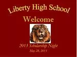 Welcome 2013 Scholarship Night May 28, 2013 - slide 1