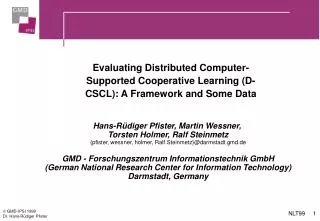 Evaluating Distributed Computer-Supported Cooperative Learning (D-CSCL): A Framework and Some Data