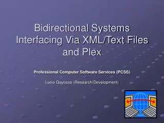 Bidirectional Systems Interfacing Via XML/Text Files and Plex