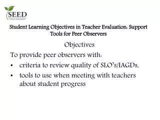 Student Learning Objectives in Teacher Evaluation: Support Tools for Peer Observers