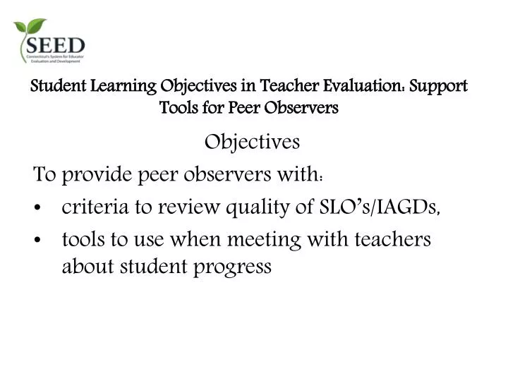 student learning objectives in teacher evaluation support tools for peer observers