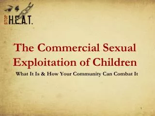 The Commercial Sexual Exploitation of Children