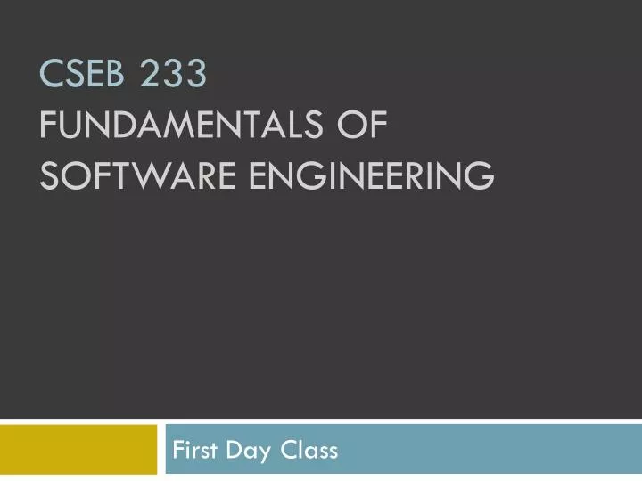 cseb 233 fundamentals of software engineering