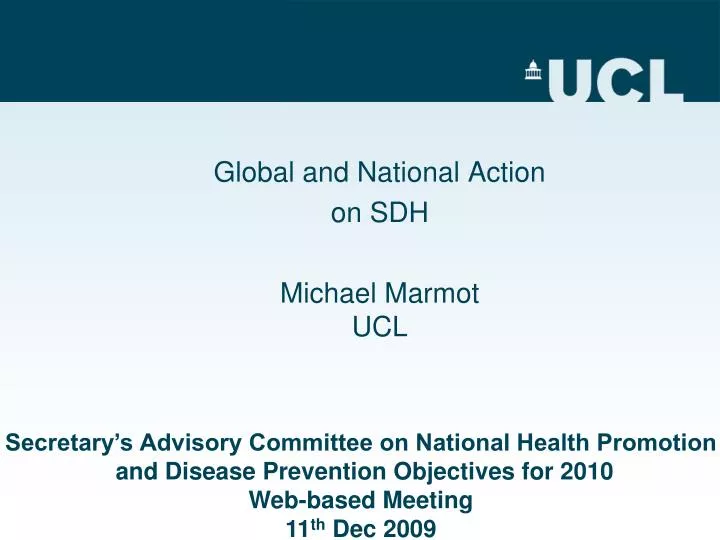 global and national action on sdh michael marmot ucl