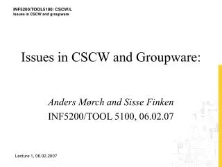 Issues in CSCW and Groupware: