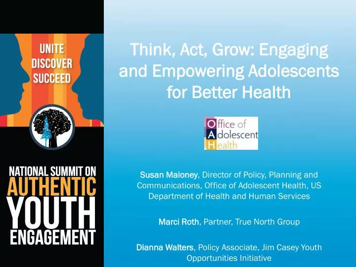 think act grow engaging and empowering adolescents for better health