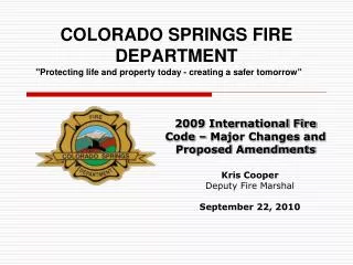 COLORADO SPRINGS FIRE DEPARTMENT