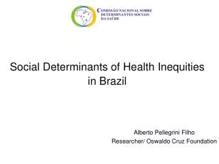 Social Determinants of Health Inequities in Brazil