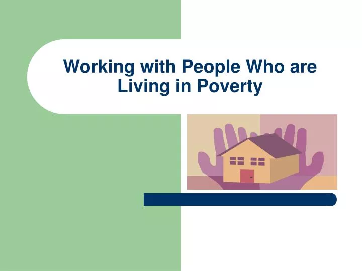 working with people who are living in poverty