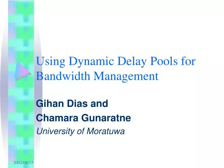 using dynamic delay pools for bandwidth management