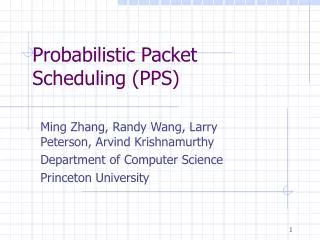 Probabilistic Packet Scheduling (PPS)