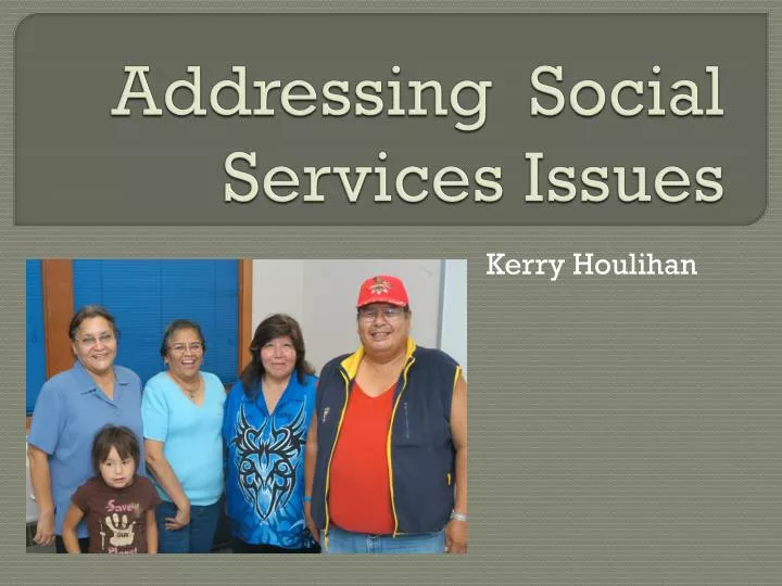 addressing social services issues