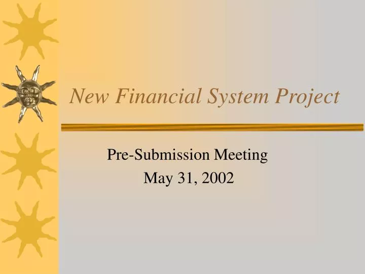 new financial system project