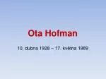 Ota Hofman - slide 1