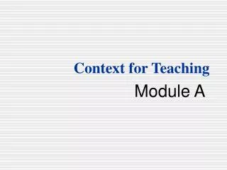 Context for Teaching
