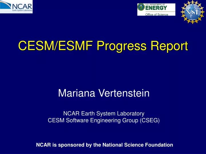 cesm esmf progress report