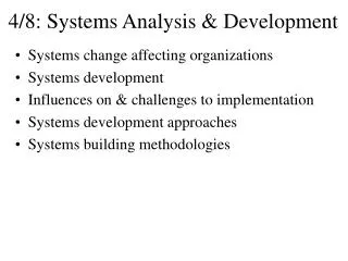 4/8: Systems Analysis &amp; Development