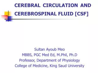 CEREBRAL CIRCULATION AND CEREBROSPINAL FLUID [CSF]
