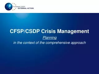 CFSP/CSDP Crisis Management Planning in the context of the comprehensive approach