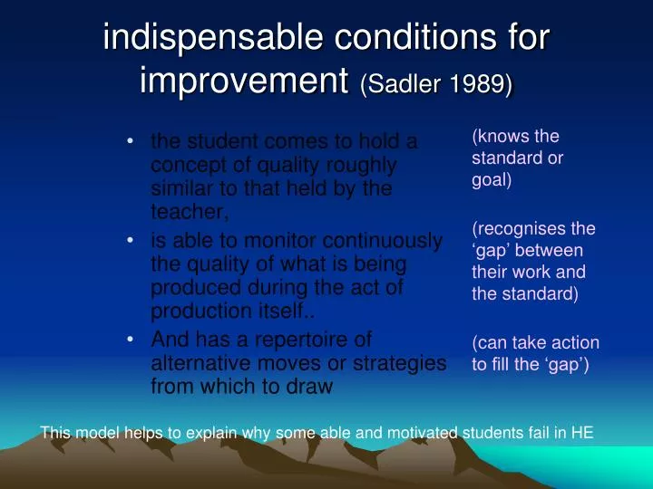 indispensable conditions for improvement sadler 1989