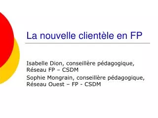 la nouvelle client le en fp