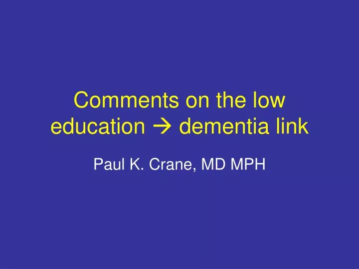 comments on the low education dementia link
