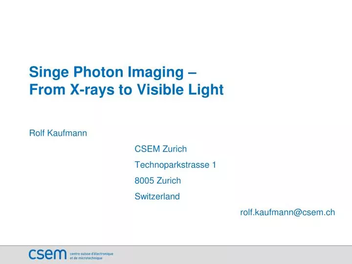 singe photon imaging from x rays to visible light