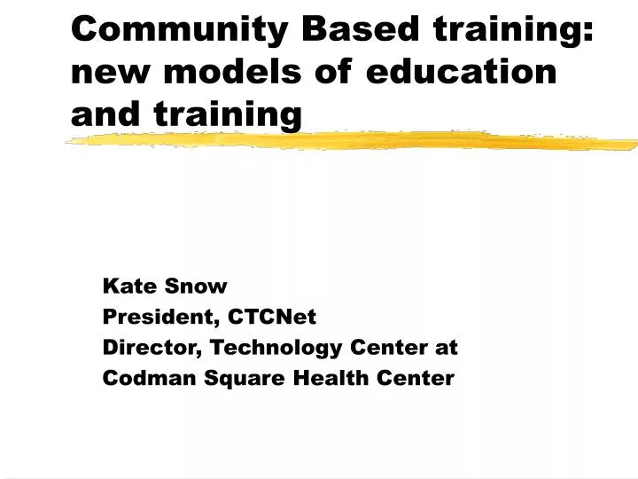 community based training new models of education and training