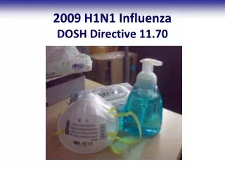 2009 H1N1 Influenza DOSH Directive 11.70