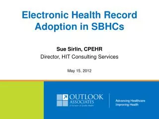 Electronic Health Record Adoption in SBHCs