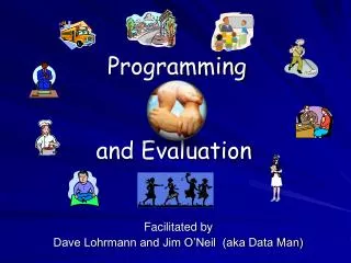 Programming and Evaluation