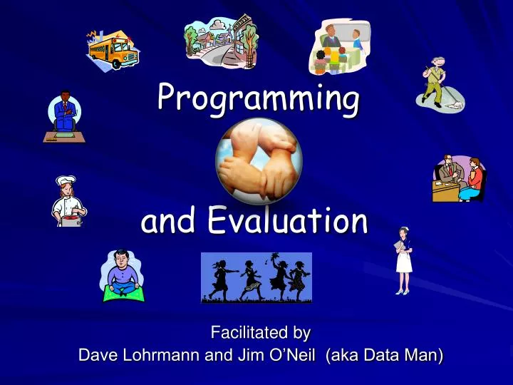 programming and evaluation