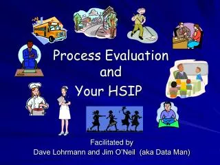 Process Evaluation and Your HSIP