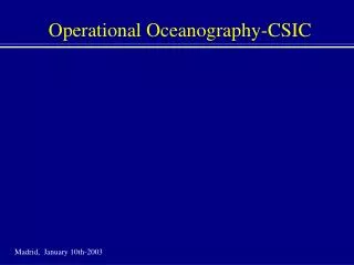 Operational Oceanography-CSIC