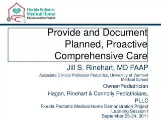 Provide and Document Planned, Proactive Comprehensive Care