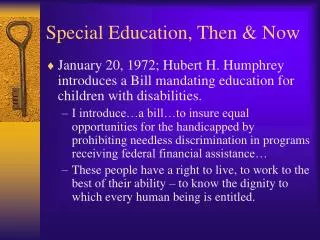 Special Education, Then &amp; Now