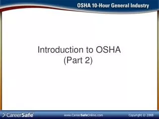 Introduction to OSHA (Part 2)