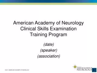 American Academy of Neurology Clinical Skills Examination Training Program