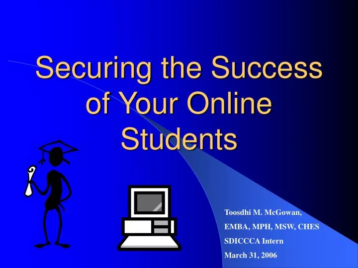 securing the success of your online students