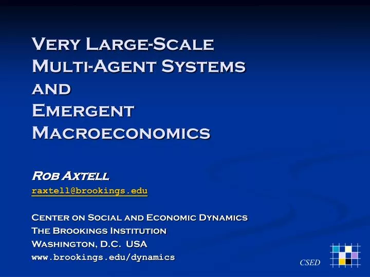very large scale multi agent systems and emergent macroeconomics