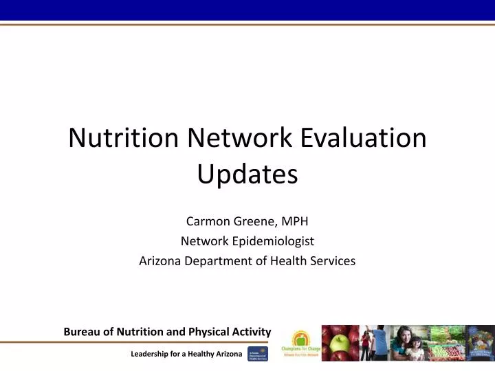 nutrition network evaluation updates