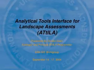 Analytical Tools Interface for Landscape Assessments (ATtILA)