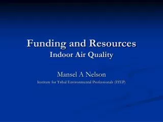 Funding and Resources Indoor Air Quality
