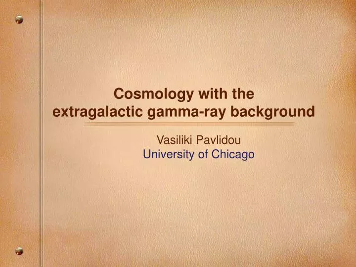 cosmology with the extragalactic gamma ray background