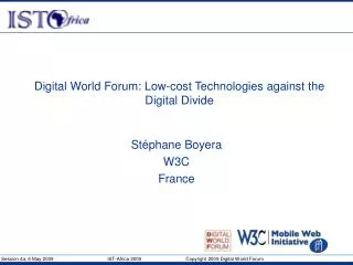 Digital World Forum: Low-cost Technologies against the Digital Divide
