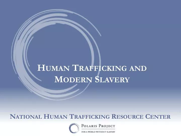 human trafficking and modern slavery