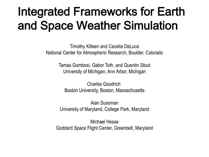 integrated frameworks for earth and space weather simulation